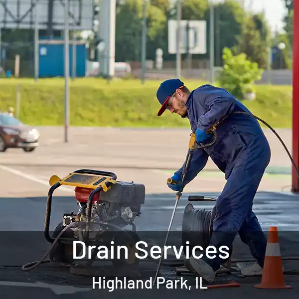  Drain Services Highland Park, IL