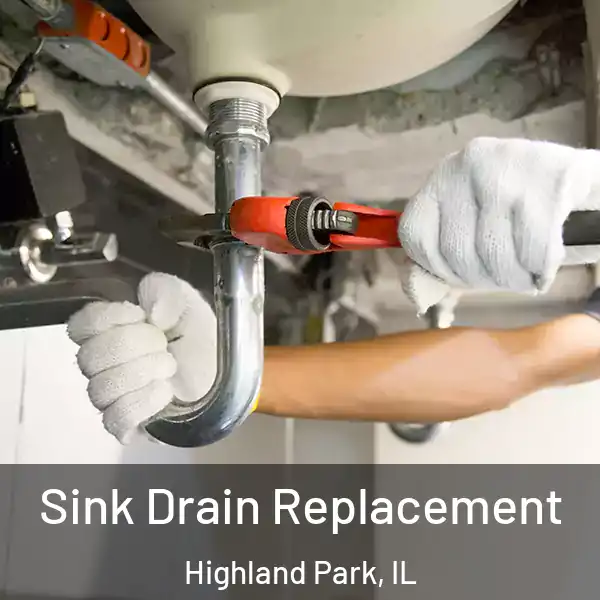  Sink Drain Replacement Highland Park, IL