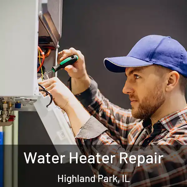  Water Heater Repair Highland Park, IL